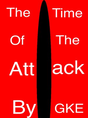 cover image of The Time of the Attack